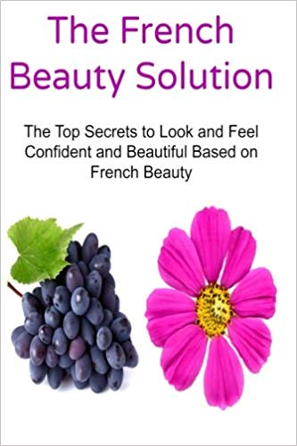 The French Beauty Solution